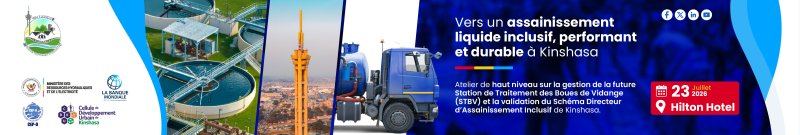 Kinshasa : un atelier de haut niveau pour poser les bases d’une gestion durable de l’assainissement liquide
